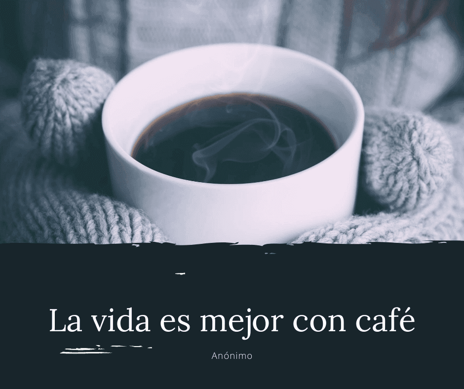 frases sobre el cafe