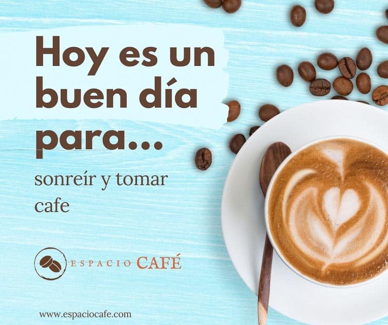 buenos dias con cafe